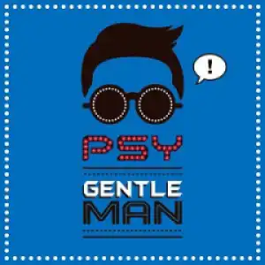 PSY - Gentleman